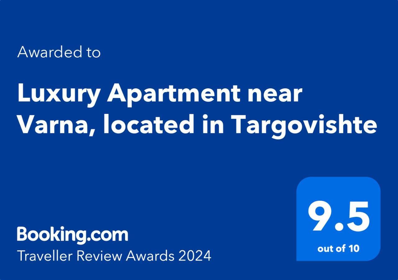 Luxury Apartment Near Varna, Located In Targovishte Luaran gambar